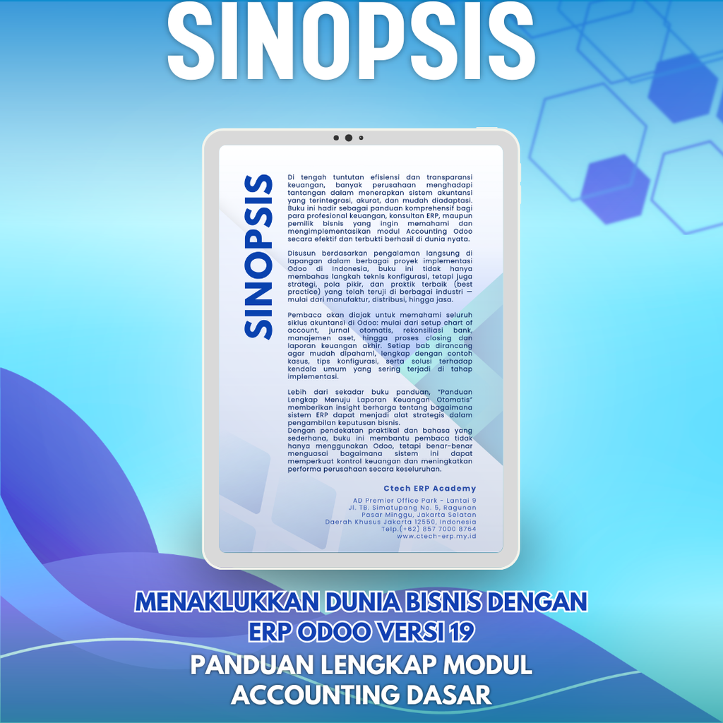 MENAKLUKKAN DUNIA BISNIS DENGAN ERP ODOO VERSI 19: PANDUAN LENGKAP MODUL ACCOUNTING (DASAR)
